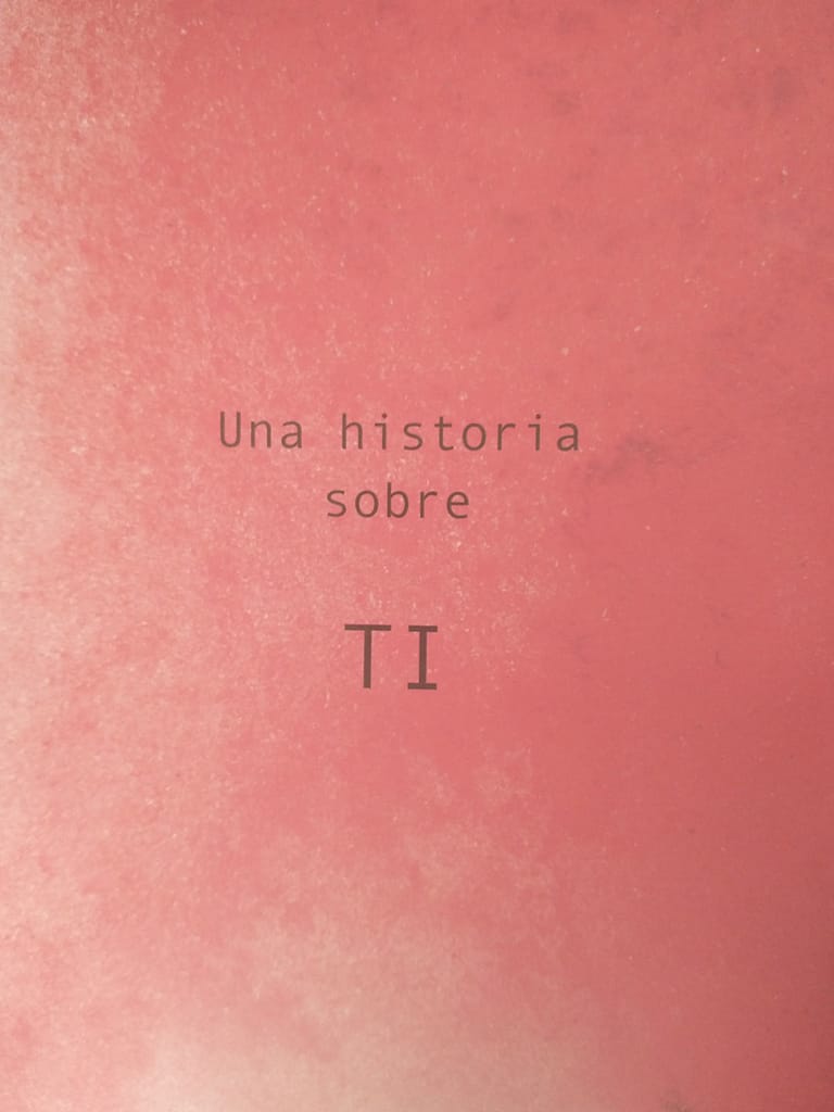 una historia sobre ti