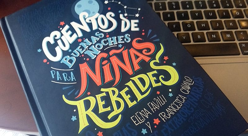 Cuentos de Buenas Noches para Niñas Rebeldes