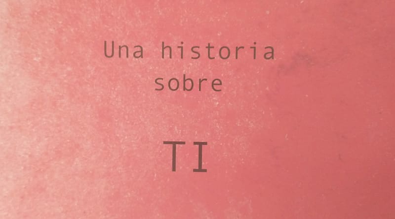 una historia sobre ti